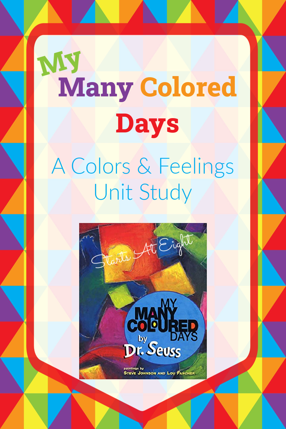 My Many Colored Days Color Feelings Unit StartsAtEight