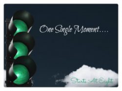 One Single Moment