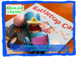 A Book and a Big Idea: Rattletrap Car ~ Craft, Snacks & A Printable