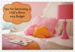 Tips for Decorating a Child's Room on a Budget