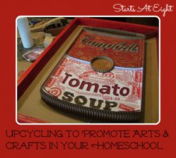 Upcycling To Promote Arts & Crafts In Your Homeschool from Starts At Eight