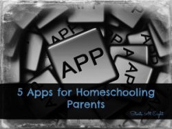 5 Apps for Homeschooling Parents from Starts At Eight