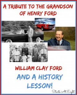 A Tribute to the Grandson of Henry Ford (And a History Lesson) from Starts At Eight