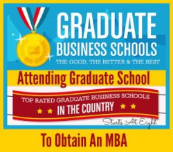 Attending Graduate School to Obtain an MBA from Starts At Eight