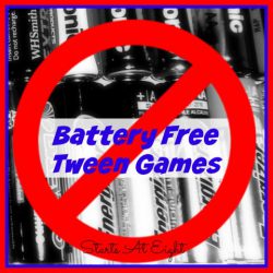 Battery Free Tween Games from Starts At Eight. Battery Free Tween Games - A list of fun games that will get your kids out of their phones and into the fun! Board, card, tabletop, trivia, and more!