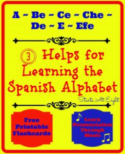 3 Helps for Learning the Spanish Alphabet - StartsAtEight